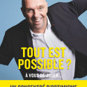 Tout est possible ? À vous de jouer…