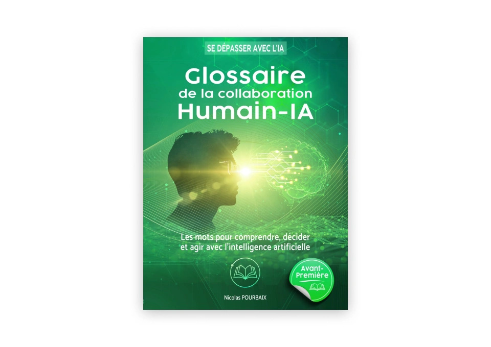 Glossaire de la collaboration Humain–IA : Les mots pour comprendre, décider et agir avec discernement