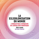 La silicolonisation du monde