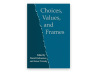 Choices, Values, and Frames