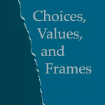 Choices, Values, and Frames