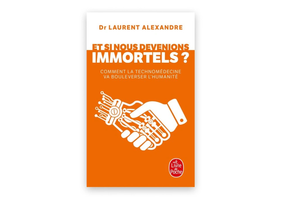 Et si nous devenions immortels ?