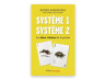 Livre Système 1 / Système 2 : Les deux vitesses de la pensée